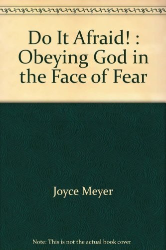 Afraid joyce meyer - afraid,,