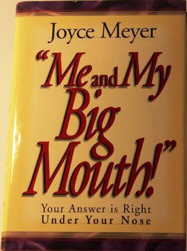 And big mouth - me,